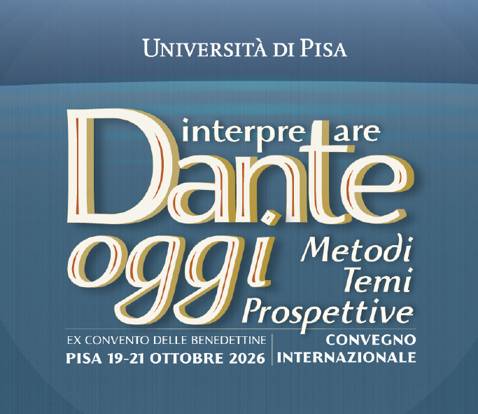 Convegno internazionale "Interpretare Dante oggi: Metodi, Temi, Prospettive"